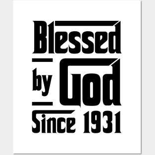 Blessed By God Since 1931 92nd Birthday Posters and Art